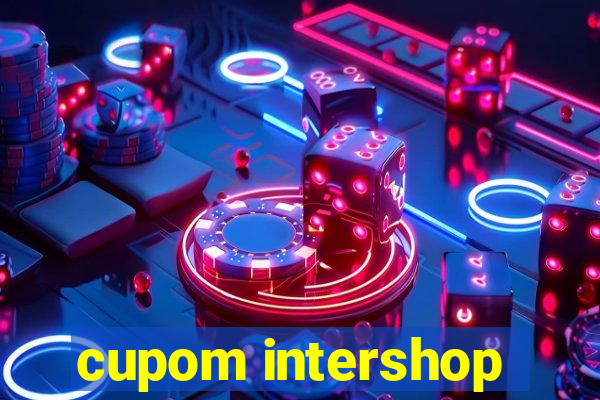 cupom intershop